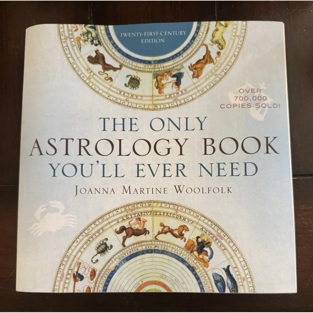 Joanna Martine Woolfolk The Only Astrology Book You'll Ever Need PB Illus 2012